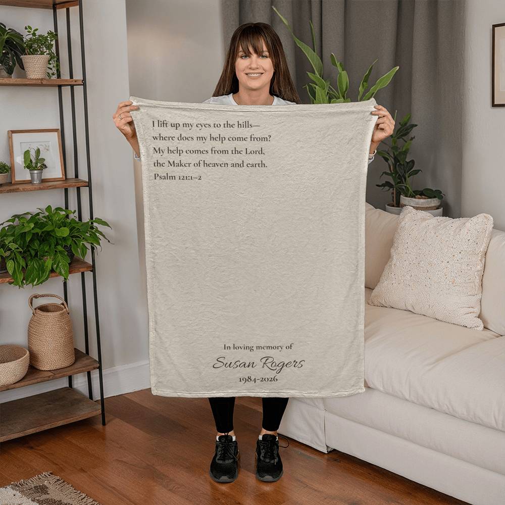 Psalm 121 - Personalized Memorial Blanket